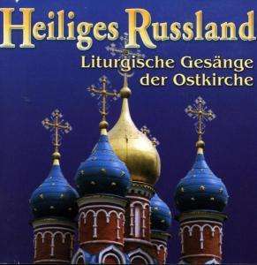 Heiliges Russland - Liturgische Gesänge der Ostkirche, 2 CDs