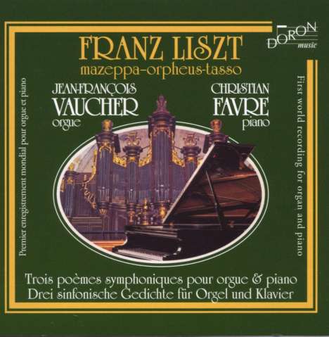 Franz Liszt (1811-1886): Symphonische Dichtungen für Klavier &amp; Orgel, CD