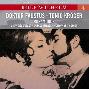 Rolf Wilhelm (1927-2013): Filmmusik: Doktor Faustus / Tonio Kröger Vol. 4, CD