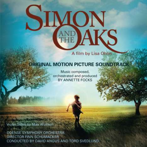 Annette Focks: Filmmusik: Simon And The Oaks (O.S.T.), CD