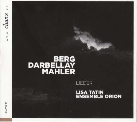 Lisa Tatin - Berg / Darbellay / Mahler, CD