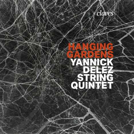 Yannick Delez: Hanging Gardens, CD