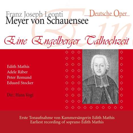 Franz Joseph Leonti Meyer von Schauensee (1720-1789): Eine Engelberger Talhochzeit, 2 CDs