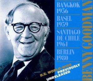 Benny Goodman (1909-1986): Bangkok 1956/Basel 1959/Santiago De Chile 1961/Berlin 1980, 4 CDs