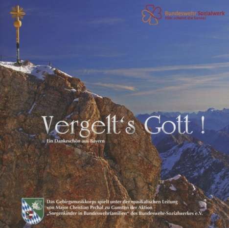 Gebirgsmusikkorps der Bundeswehr Garmisch-Partenkirchen: Vergelt's Gott, CD