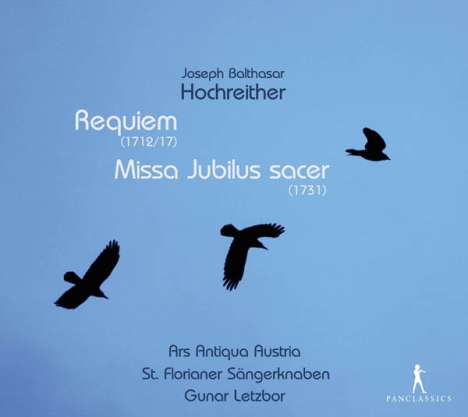 Joseph Balthasar Hochreither (1669-1731): Requiem (1712/17), CD