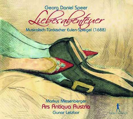 Daniel Speer (1636-1707): Liebesabenteuer aus "Musicalisch-Türckischer Eulenspiegel", CD