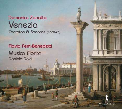 Domenico Zanatta (1665-1748): Kantaten &amp; Sonaten - "Venezia", CD