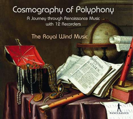 The Royal Wind Music - Cosmography of Polyphony, CD