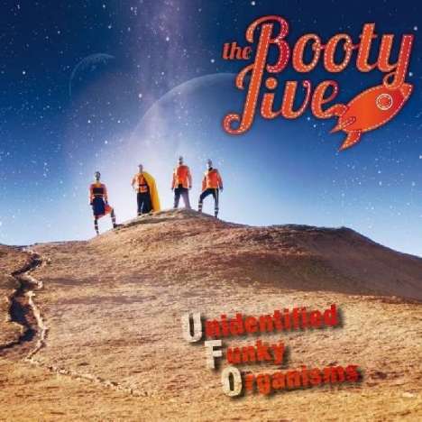 The BootyJive: U.F.O.-Unidentified Funky Organsims, CD