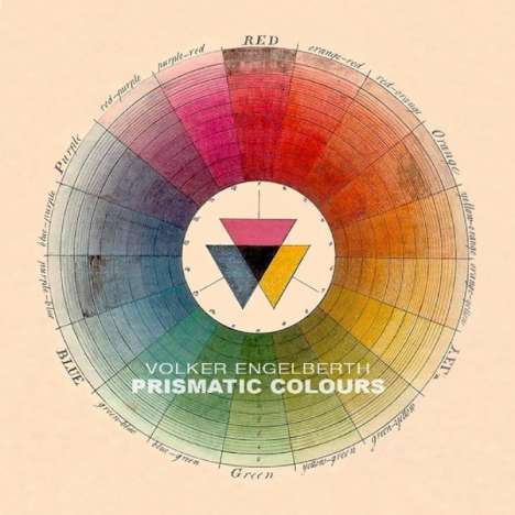 Volker Engelberth (geb. 1982): Prismatic Colours, CD