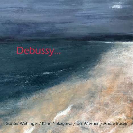 Claude Debussy (1862-1918): Werke "Debussy...", CD