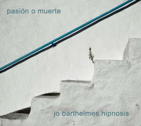 Johannes Barthelmes: Pasión O Muerte, CD