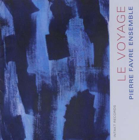Pierre Favre (geb. 1937): Le Voyage, CD