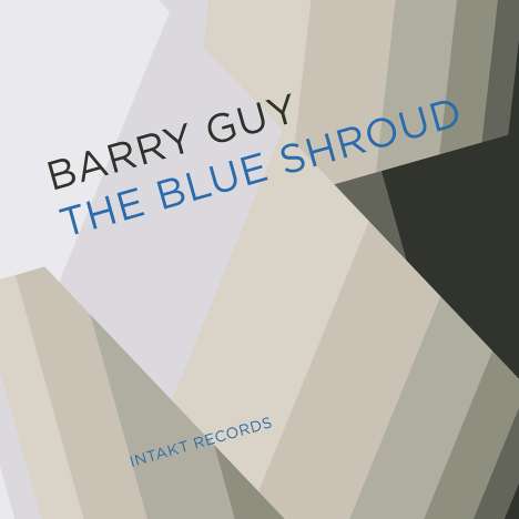 Barry Guy (geb. 1947): The Blue Shroud, CD