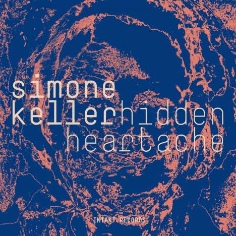 Simone Keller: Hidden Heartache, 2 CDs