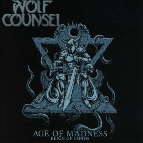 Wolf Counsel: Age Of Madness / Reign Of Chaos, CD