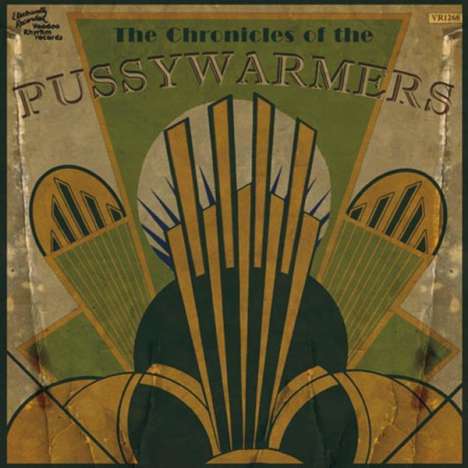 The Pussywarmers: The Chronicles Of The Pussywarmers, LP