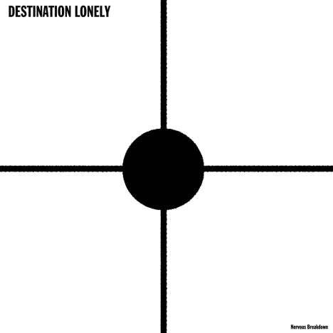 Destination Lonely: Nervous Breakdown, CD