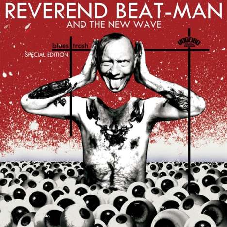 Reverend Beat-Man: Blues Trash (Limited-Special-Edition), 2 LPs und 1 CD