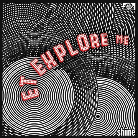 ET Explore Me: Shine, 1 LP und 1 CD