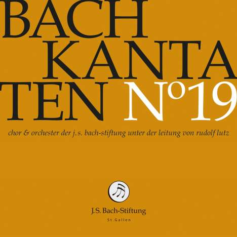 Johann Sebastian Bach (1685-1750): Bach-Kantaten-Edition der Bach-Stiftung St.Gallen - CD 19, CD