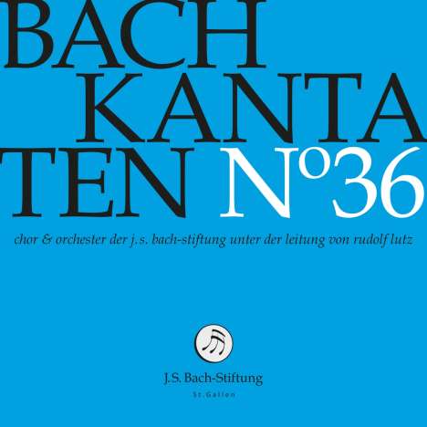 Johann Sebastian Bach (1685-1750): Bach-Kantaten-Edition der Bach-Stiftung St.Gallen - CD 36, CD