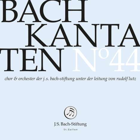 Johann Sebastian Bach (1685-1750): Bach-Kantaten-Edition der Bach-Stiftung St.Gallen - CD 44, CD