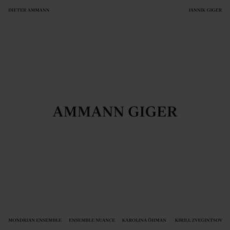 Dieter Ammann &amp; Jannik Giger: Ammann Giger, 2 LPs