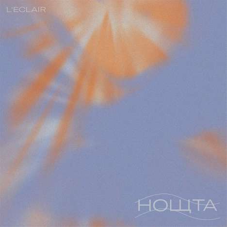 L'Éclair: Noshtta EP, LP