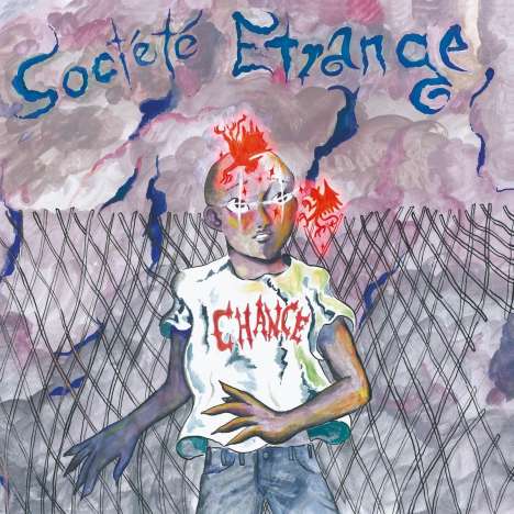 Société Étrange: Chance, CD