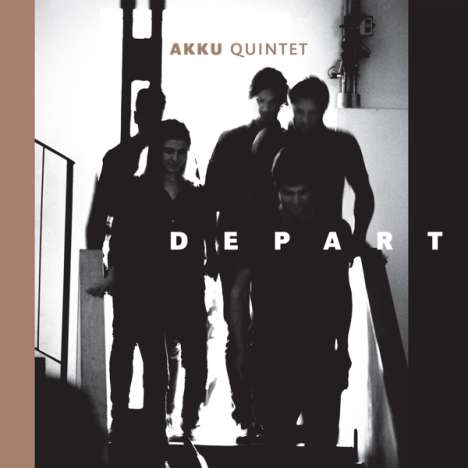 Akku Quintet: Depart, CD