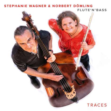 Stephanie Wagner &amp; Norbert Dömling - Flute 'n' Bass: Traces, CD