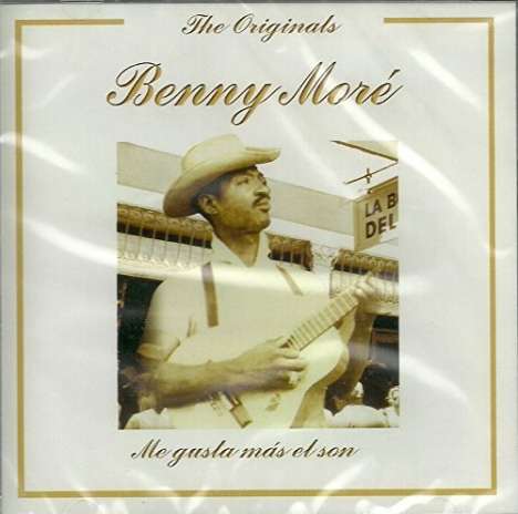 Benny Moré: Me Gusta Mas El Son, CD