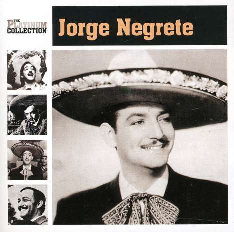 Jorge Negrete: Platinum Collection, CD