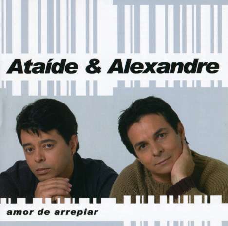 Ataide &amp; Alexandre: Amor De Arrepiar, CD