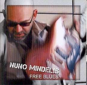 Nuno Mindelis: Free Blues, CD