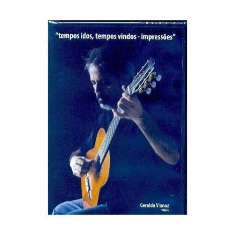 Geraldo Vianna: Tempos idos, tempos.., DVD