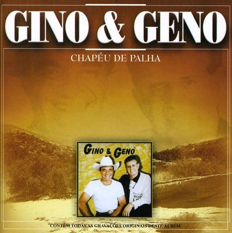 Gino &amp; Geno: Chapeu De Palha - Brazi, CD