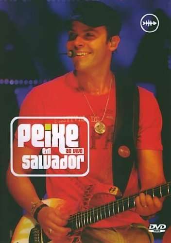 Alexandre Peixe: Ao Vivo Em Salvador, DVD