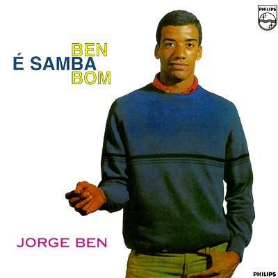 Jorge Ben Jor (aka Jorge Ben) (geb. 1939): Ben E Samba Bom (remastered) (180g) (Limited Edition), LP