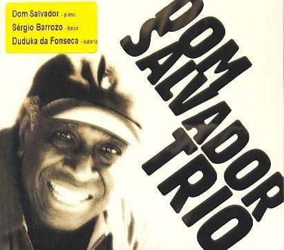 Salvador Trio: Dom Salvador Trio, CD