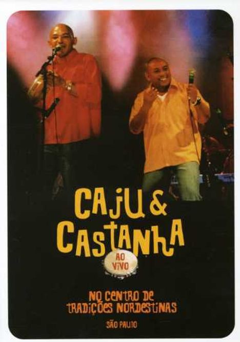 Caju &amp; Castanha: Ao Vivo No Ctn, DVD