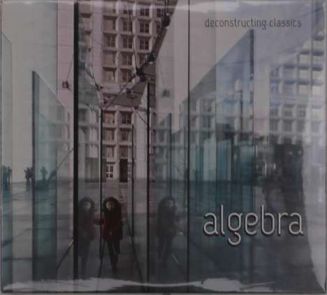 Algebra: Deconstructing Classics, 2 CDs