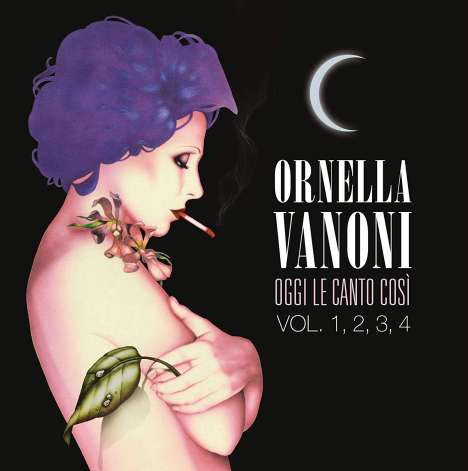 Ornella Vanoni: Oggi Le Canto Cosi Vol. 1, 2, 3, 4, 4 CDs