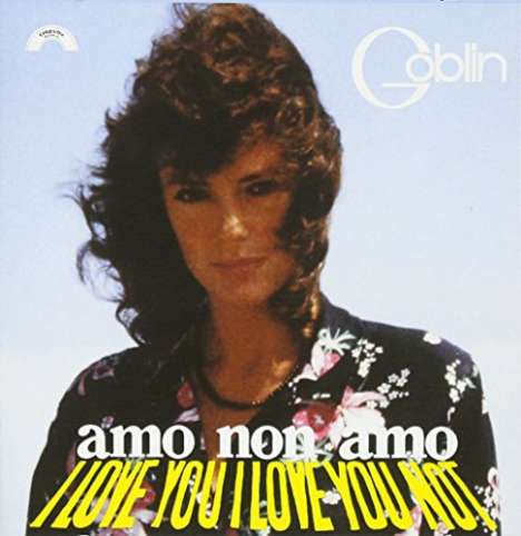 Goblin: Filmmusik: Amo Non Amo, CD