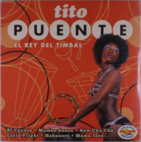 Tito Puente (1923-2000): El Rey Del Timbal, LP