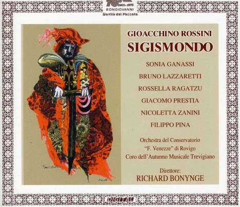 Gioacchino Rossini (1792-1868): Sigismondo, 2 CDs