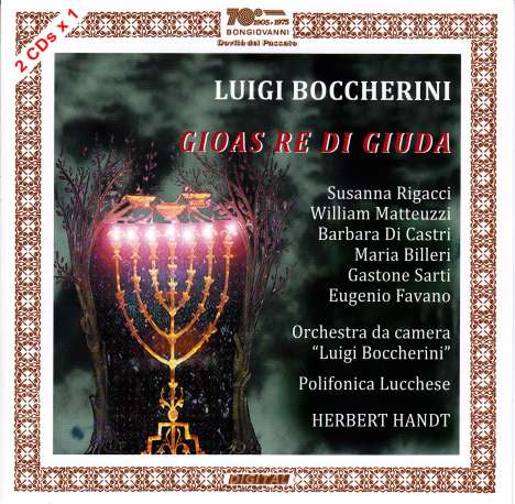 Luigi Boccherini (1743-1805): Gioas Re di Giuda, 2 CDs