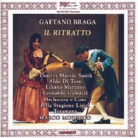 Gaetano Braga (1829-1907): Il Ritratto, 2 CDs